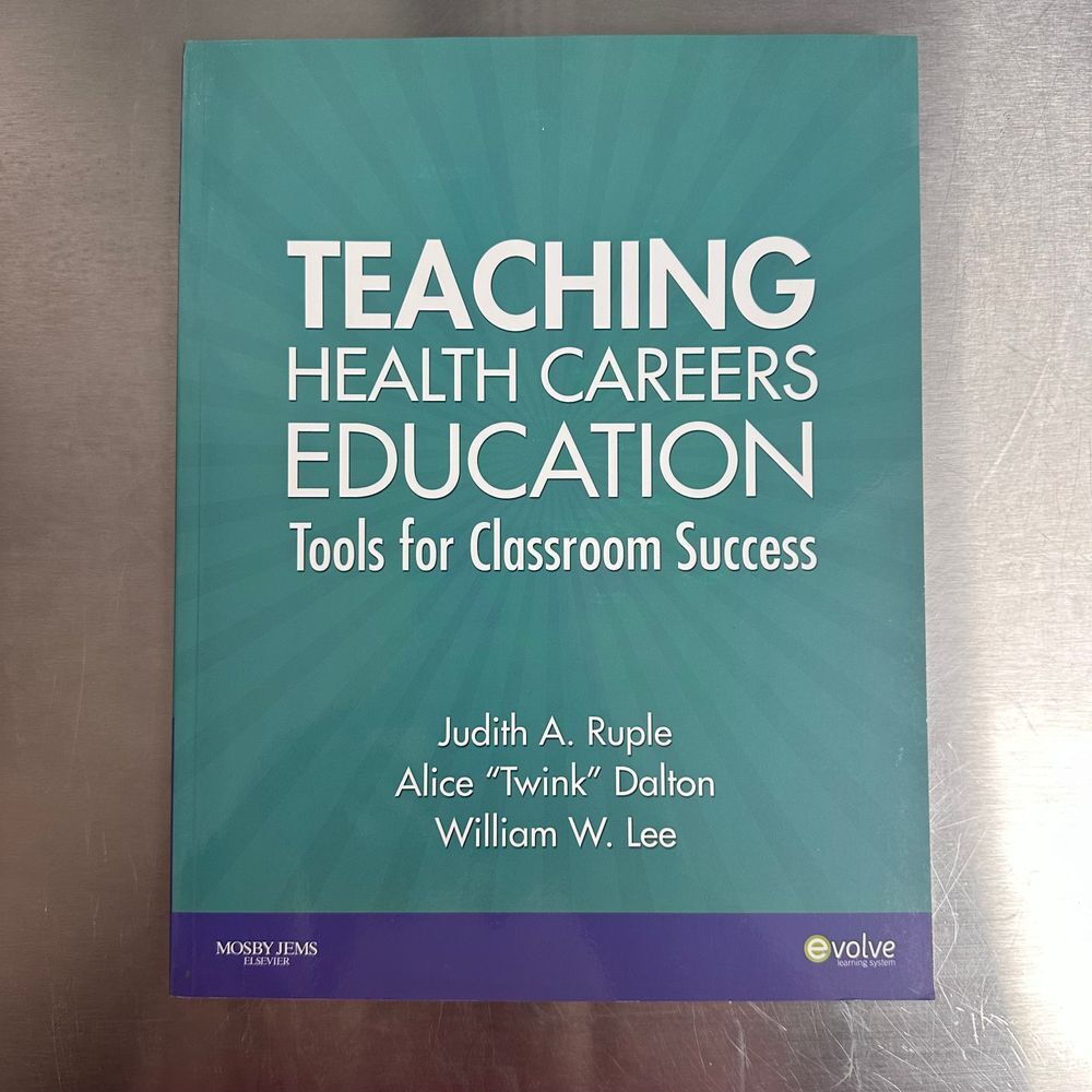 Teaching Health Careers Education‎ Tools for the Classroom Success